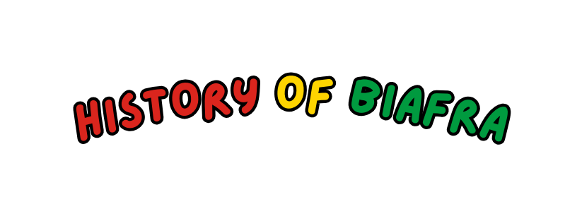 HISTORY OF BIAFRA